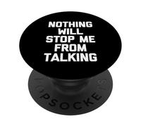 Niente mi impedirà di parlare - Divertente detto sarcastico PopSockets PopGrip Adesivo
