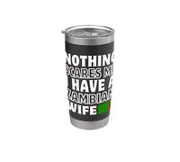 Niente mi spaventa Avere la moglie dello Zambia San Valentino Bicchiere termico in acciaio inox doppia parete