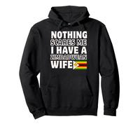 Niente Mi spaventa Avere la Moglie dello Zimbabwe San Valentino Felpa con Cappuccio