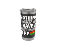 Niente mi spaventa Ho Burkinabe BFF migliore amico Amicizia Bicchiere termico in acciaio inox doppia parete