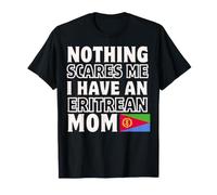 Niente Mi spaventa la Festa della Mamma Eritrea Maglietta
