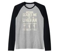 Niente Mi spaventa, Sono Un Lineman, Ho Visto Tutto Lineman Maglia con Maniche Raglan