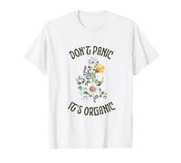 Niente panico, è Biologico, Flowers Cottaggecore Floreale Maglietta