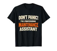 Niente panico, Sono Un Assistente di Manutenzione Professionale Classic Maglietta