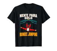 Niente Paura Solo Bungee Jumping Salto Elastico Adrenalina Maglietta