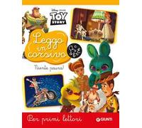 Niente paura! Toy Story. Leggo in corsivo. Per primi lettori