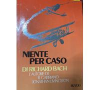 NIENTE PER CASO di Richard Bach Rizzoli