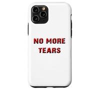 Niente più lacrime Custodia per iPhone 11 Pro