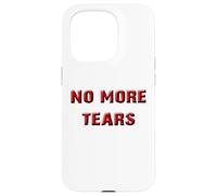 Niente più lacrime Custodia per iPhone 15 Pro