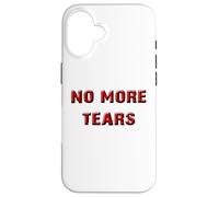 Niente più lacrime Custodia per iPhone 16