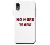 Niente più lacrime Custodia per iPhone XR