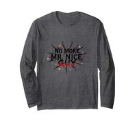 Niente più Mr Nice Guy Dichiarazione audace per Persone assertive Maglia a Manica, Unisex per Adulti, Grigio Scuro, S