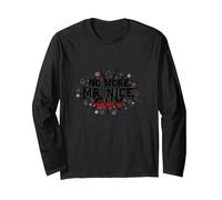 Niente più Mr Nice Guy Dichiarazione audace per Persone assertive Maglia a Manica, Unisex per Adulti, Nero, M