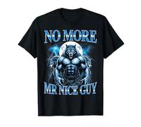 Niente più Mr Nice Guy Funny Alpha Wolf Meme Unhinged Brainrot Maglietta