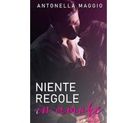 Niente regole in amore
