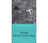 Niente sarà più come prima