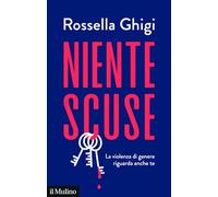 Niente scuse. La violenza di genere riguarda anche te