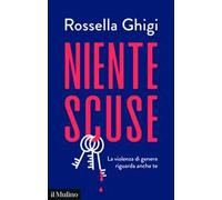 Niente scuse. La violenza di genere riguarda anche te