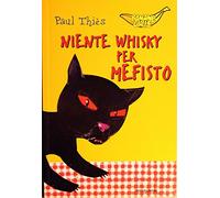 Niente whisky per Mefisto