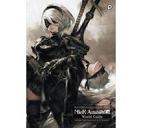 NieR: Automata World Guide (Rapport d'investigation de la cité en ruines): Recueil d'illustrations & documents de conception