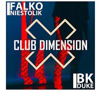 Niestolik, Falko & Bk Duke - Club Dimension