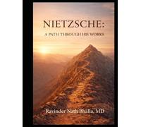 Nietzsche: A Guided Tour: Volume II: A Path through His Thought