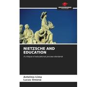 NIETZSCHE AND EDUCATION: A critique of educational process standards