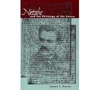 Nietzsche and the Philology of the Future