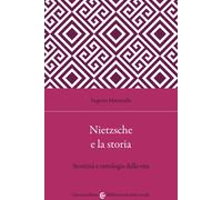 Nietzsche e la storia-Eugenio Mazzarella