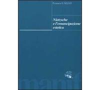 Nietzsche e l'emancipazione estetica
