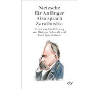 Nietzsche Fur Anfanger Also Sprach Zarathustra