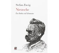 Nietzsche. La lotta col demone