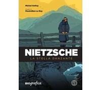 Nietzsche. La stella danzante