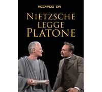 Nietzsche legge Platone di Riccardo Dri, 2018, Youcanprint