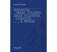 Nietzsche nello sviluppo della filosofia giuridica e morale