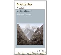 Nietzsche: Par-Dela Les Antinomies
