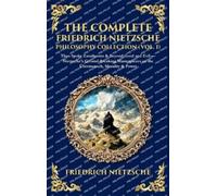 Nietzsche The Complete Friedrich Nietzsche Philosophy Collect (Copertina rigida)