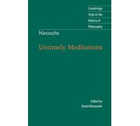Friedrich Nietzsche Nietzsche: Untimely Meditations (Tascabile)