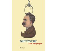 Nietzsche zum Vergnügen: 18850