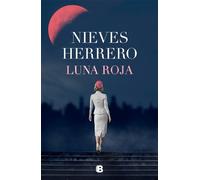 Nieves Herrero Luna roja / Red Moon (Copertina rigida)