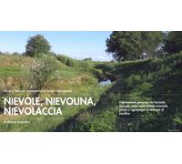 Nievole, nievolina, nievolaccia. Il tormentato percorso del torrente Nievole, ne