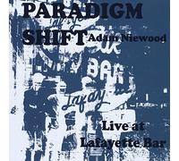 Niewood, Adam - Paradigm Shift Live At Lafayette Bar