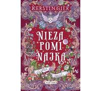 Niezapominajka Tom 3 Co spaja świat