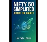 NIFTY 50 SIMPLIFIED: Decode the Market