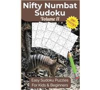 Nifty Numbat Sudoku Volume 11: Easy Puzzles for Beginners and Kids