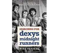 Nige Tassell Searching for Dexys Midnight Runners (Tascabile)