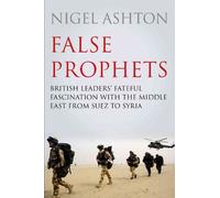 Nigel Ashton False Prophets (Copertina rigida)