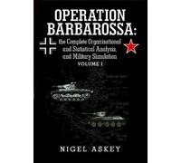 Nigel Askey Operation Barbarossa: the Complete Organisational and St (Tascabile)