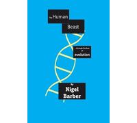Nigel Barber The Human Beast (Tascabile)