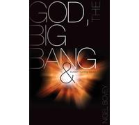 Nigel Bovey God, The Big Bang and Bunsen-Burning Issues (Tascabile)